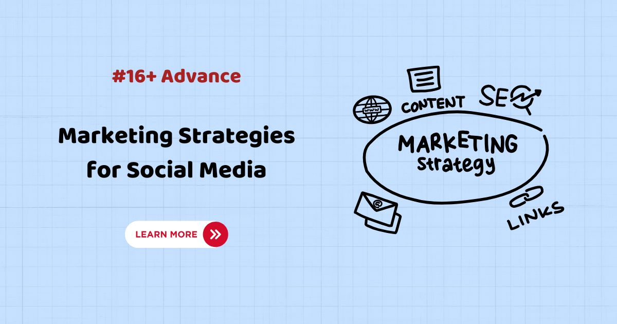 Marketing Strategies for Social Media